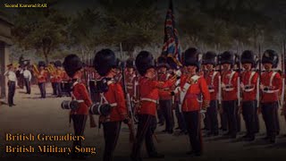 British Grenadiers  British Military Song  With Lyrics [upl. by Veriee]