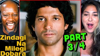 ZINDAGI NA MILEGI DOBARA Movie Reaction Pt 34  ZNMD  Hrithik Roshan Farhan Akhtar amp Abhay Deol [upl. by Louanna691]