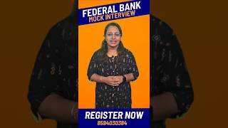 Federal Bank Mock Interview  Interview Tips for Federal Bank  Interview Training Class [upl. by Sukramed726]