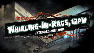 Disco Elysium  WhirlingInRags 12 PM extended 2hr loop [upl. by Ycart]