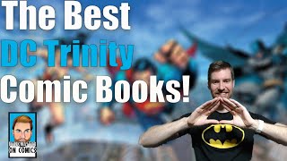 The Best Stories of the DC Trinity Batman Superman and Wonder Woman [upl. by Brightman742]