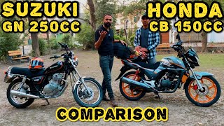 Honda CB150CC And Suzuki GN 250CC Comparison  Best Bike In Pakistan  Vlogging Ka Junoon [upl. by Acemaj927]