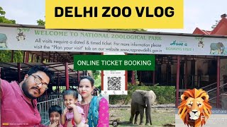 DELHI ZOO TOUR WITH FAMILY  DELHI ZOO ONLINE TICKET BOOKING  DELHI ZOO VLOG [upl. by Sloan]