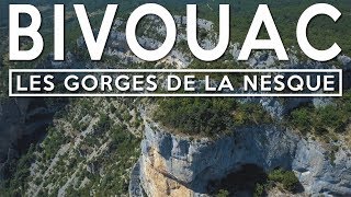 BIVOUAC  Gorges de la Nesque [upl. by Aneehsal]