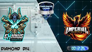 StarLeague Latam SLL  Diamond Div  eXimius vs Imperial Phoenix [upl. by Maible526]