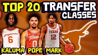 Meet The Transfers  Texas  Top 20 College Basketball Transfer Portal Class Rankings [upl. by Llehsal]