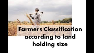 Farmers classification according to the land holding [upl. by Graig]