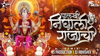 Palkhi Nighali Rajachi Dj  Lalbaugcha Raja Song 2023  NS Production  DJ Abhishek [upl. by Alliuqat]