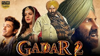 Gadar 2 Full Movie  Sunny Deol Ameesha Patel Utkarsh Sharma  Anil Sharma  1080p Facts amp Review [upl. by Nerrat982]