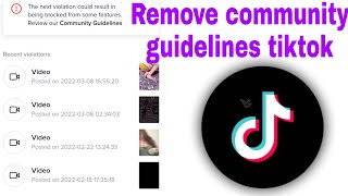 how to remove tiktok community guidelines  due to multiple community guidelines strikes violations [upl. by Koosis]