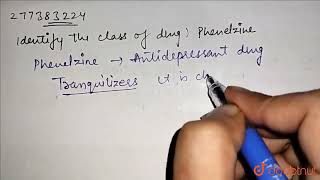 Identify the class of drug  Phenelzine Nardin  CLASS 12  CHEMISTRY IN EVERYDAY LIFE  CHE [upl. by Anirtik]