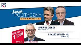 Porozumienie czy przedterminowe wybory  Ł Warzecha M Gierej  Salonik Polityczny odc 13 [upl. by Nitsed]