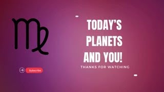 Todays Planets and You [upl. by Woodford]