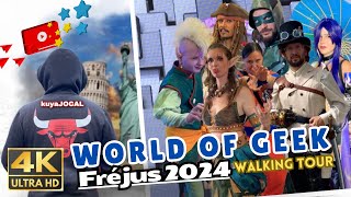 World of Geek 2024 Fréjus France 🇫🇷 KuyaJOCAL Walking TOUR [upl. by Milano478]