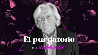 EL PURGATORIO  Javier Nart [upl. by Graham86]