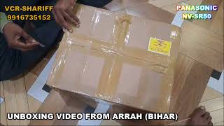 PANASONIC NV SR50 UNBOXING VIDEO FROM ARRAH BIHAR [upl. by Jorgan]