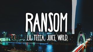 Lil Tecca Juice WRLD  Ransom Clean  Lyrics [upl. by Sidnac]