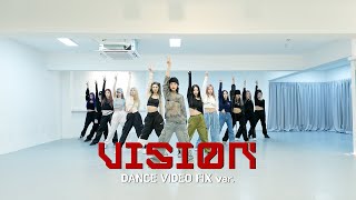 Dreamcatcher드림캐쳐 VISION Dance Video 연습실 Fix ver [upl. by Adym159]