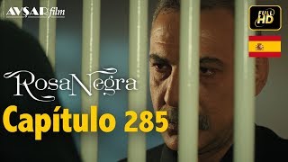 Rosa Negra  Capítulo 285 HD En Español [upl. by Repip]