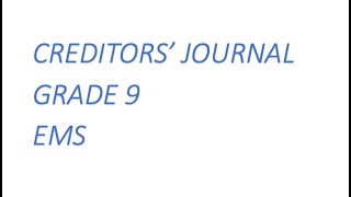 Accounting EMS grade 9 Creditors journal [upl. by Kono]