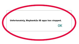 How to Fix Maybank2u ID Unfortunately Has Stopped Problem Solution in Android [upl. by Odo]