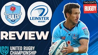 Bulls v Leinster Match Review  URC Semi Final [upl. by Lytsyrk]