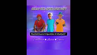 Nkao Siya Bjwaleng MbaPpe07 X LtcChristlyPlayGirlChanty X SparkZen [upl. by Hardy646]