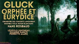 Gluck  Orphée et Eurydice  Original Version Full  Remastered Centurys recording Hans Rosbaud [upl. by Viv]