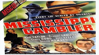 Mississippi Gambler 1942 Thriller [upl. by Nyliahs175]