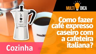 Como fazer café expresso caseiro com a cafeteira italiana [upl. by Amoreta]