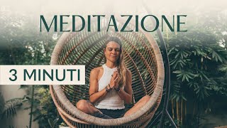 Breve meditazione guidata  3 minuti [upl. by Tiphany]