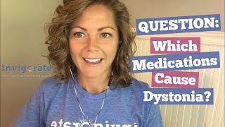 Which Medications Cause Dystonia [upl. by Seda889]