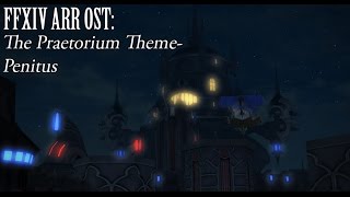 FFXIV OST The Praetorium Theme  Penitus [upl. by Adiam]