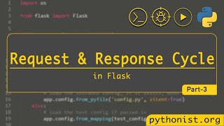 Request and Response cycle in Flask  Build modern APIs  Part 3 [upl. by Sirehc960]