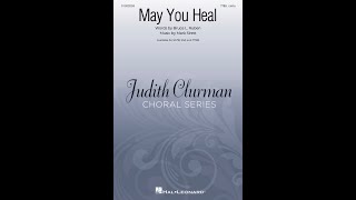 May You Heal TTBB Choir Cello – Composed by Mark Sirett [upl. by Ativak619]