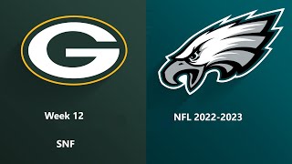 NFL 20222023 Season  Week 12 Packers  Eagles SNF [upl. by Adelle]