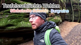 Sächsische Schweiz Teufelsschlüchte und Burgruine Wehlen [upl. by Uticas]