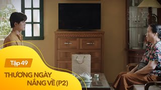 Thương ngày nắng về phần 2 tập 31  Duy giữ chặt Trang qua đêm quyết không thả cho về [upl. by Anera]