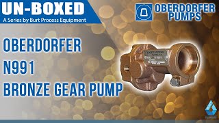 Oberdorfer N991 Bronze Gear Pump Unboxing Video [upl. by Clovis]