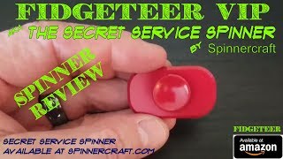 Fidget Spinner Review Fidgeteer VIP aka The Secret Service Spinner by Spinnercraft [upl. by Fante]