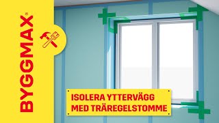 Isolera yttervägg med träregelstomme [upl. by Ecinnahs]