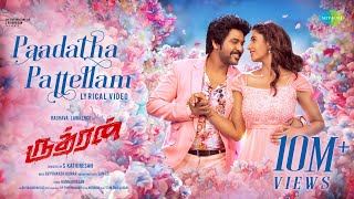 Paadatha Pattellam  Video Song  Rudhran  Raghava Lawrence  Priya Bhavani Shankar  Dharan Kumar [upl. by Recneps]