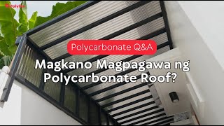 Magkano Magpagawa ng Polycarbonate Roof  POLYLITE PH [upl. by Tolecnal]