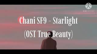 Chani SF9  Starlight 그리움 True Beauty Ost  Lirik dan Terjemahan [upl. by Parette]