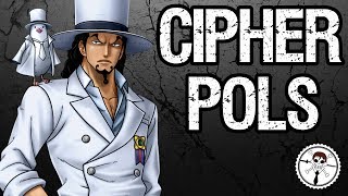 Cipher Pols Explained CP9 amp Aigis 0  One Piece Discussion  Tekking101 [upl. by Menedez]