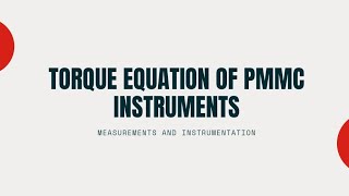 Torque equation of PMMC instruments [upl. by Ward321]