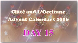 Ciaté and LOccitane Advent Calendars 2016  Day 15 [upl. by Farkas]