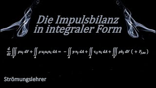 Die Impulsbilanz in integraler Form  Anwendung und Beispiele  Strömi erklärt [upl. by Metah]