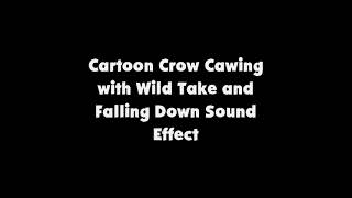 Cartoon Crow Cawing with Wild Take and Falling Down SFX [upl. by Symer100]