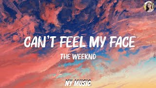 The Weeknd  Cant Feel My Face Lyrics  Maroon 5 John Legend  Playlist Lyrics 2023 [upl. by Aube]